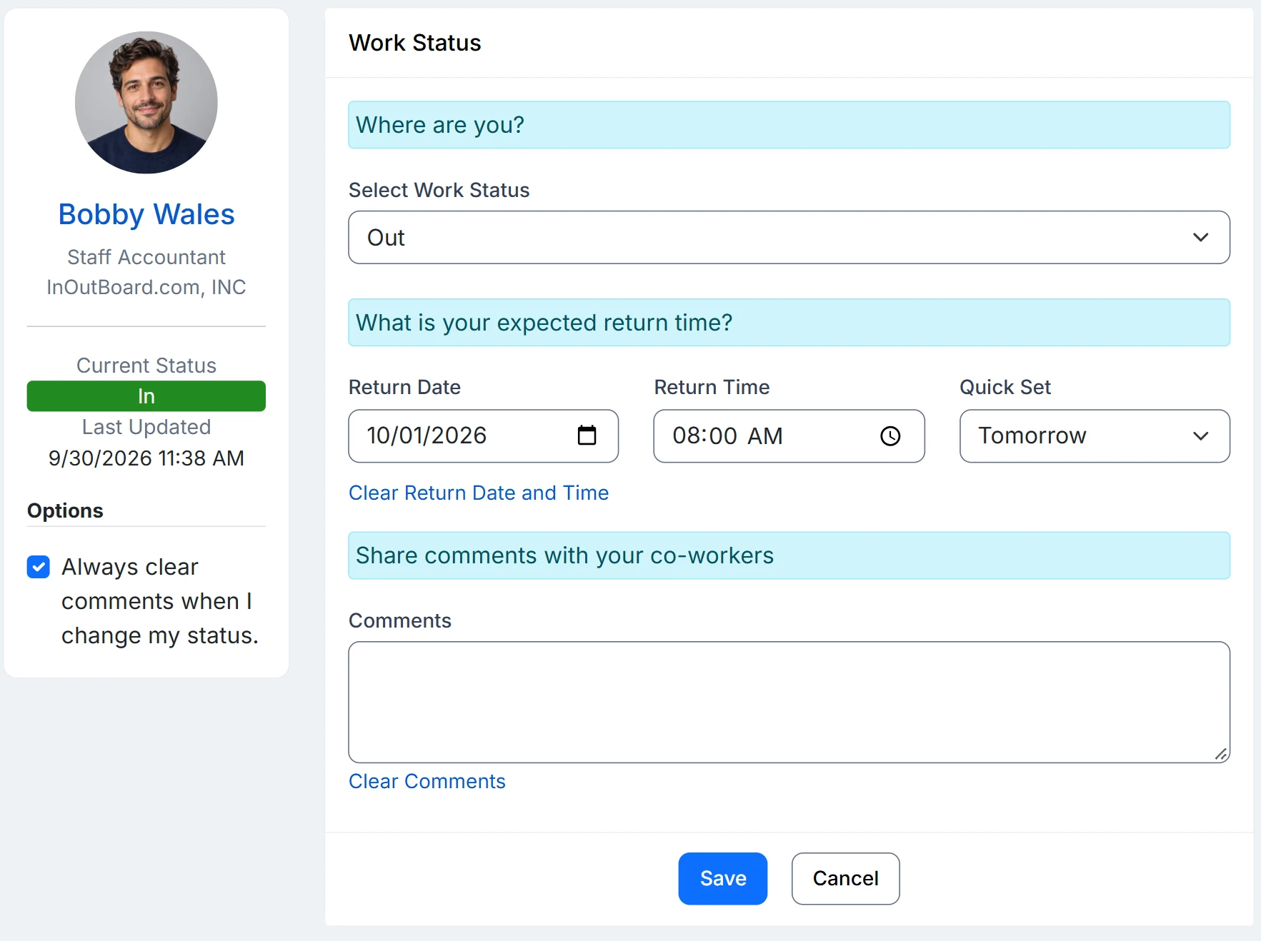The InOutBoard Work Status page: a profile card with the person's current status and options beside a form with the work status set to Out, a return date and time with a Quick Set menu, and a box for comments to co-workers, above Save and Cancel buttons.