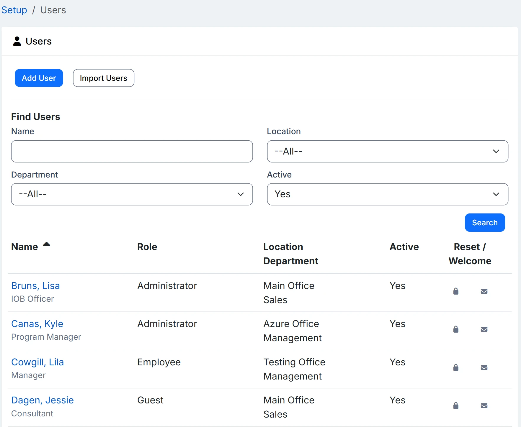 The Setup area of InOutBoard on the Users screen, with a breadcrumb back to Setup, Add User and Import Users buttons, Find Users filters for name, location, department and active status, and a list of people showing each one's role, location, department, whether they are active, and reset-password and welcome-email icons.