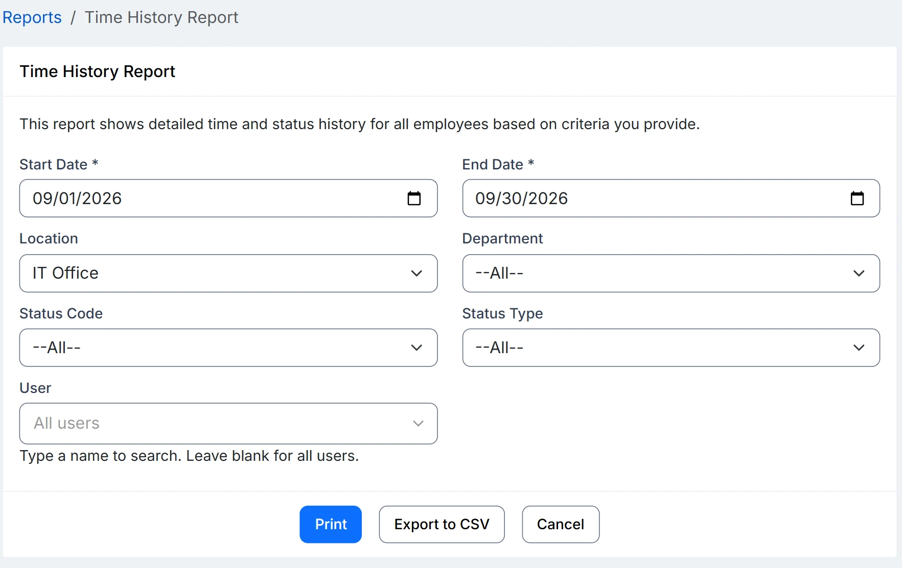 The InOutBoard Time History Report setup screen, with start and end dates, and location, department, status code, status type and user filters, above Print, Export to CSV and Cancel buttons.